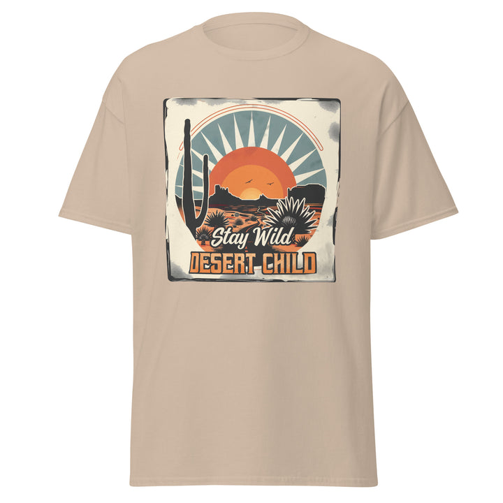 sand-classic tee with- Stay Wild Desert Child-design for unisex