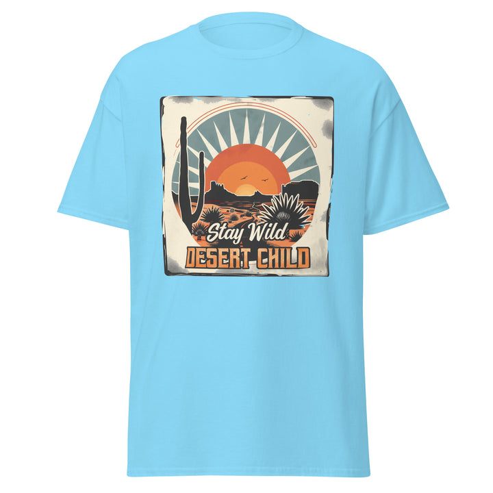 sky-classic tee with- Stay Wild Desert Child-design for unisex