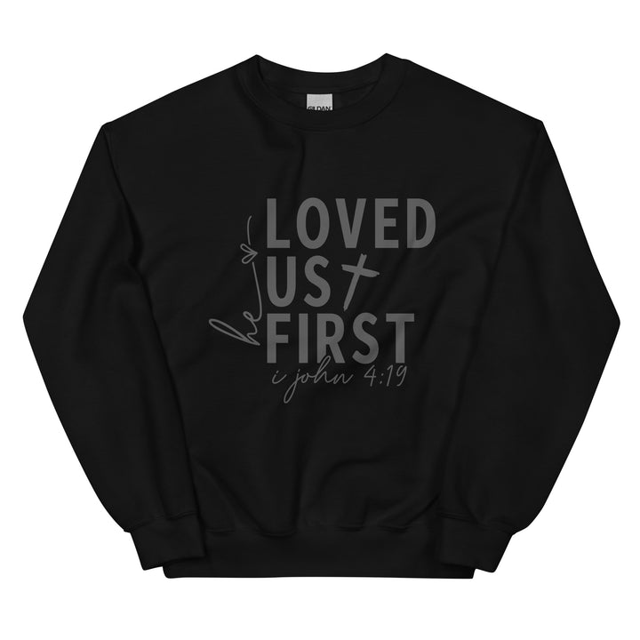 black-sweatshirt with-Loved us First-design for unisex 