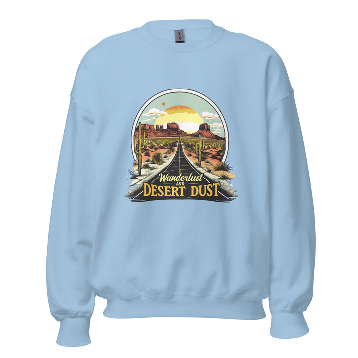 light-blue-sweatshirt with-Wanderlust-And-Desert-Dust-design for unisex