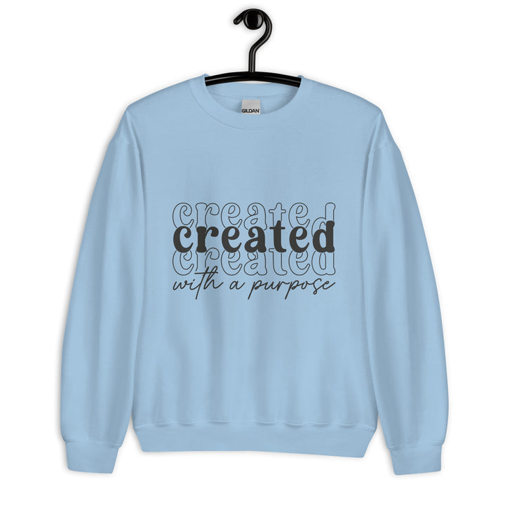 light-blue-sweatshirt with-Created with a purpose-design for unisex