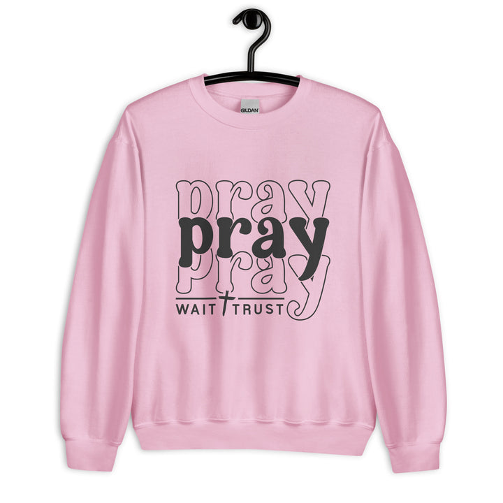 light-pink-sweatshirt with-Pray with trust-design for unisex