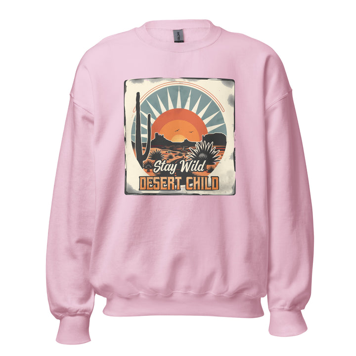 light-pink-sweatshirt with-Stay Wild Desert-design for unisex