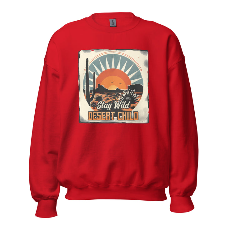 red-sweatshirt with-Stay Wild Desert-design for unisex