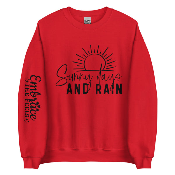 Sunny days & rain-unisex sweatshirt