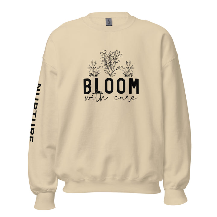 sand--sweatshirt with-Bloom with care-design for unisex