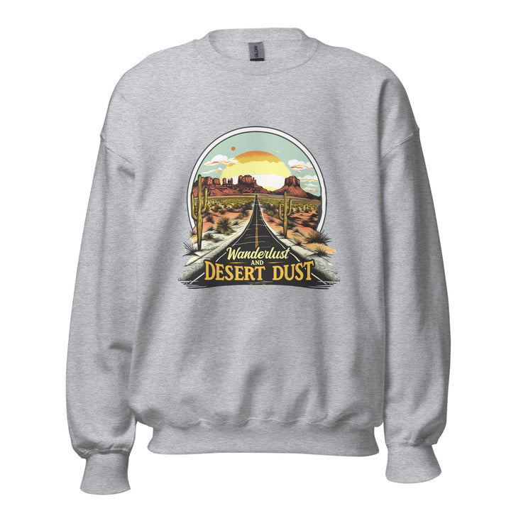 sport-grey-sweatshirt with-Wanderlust-And-Desert-Dust-design for unisex