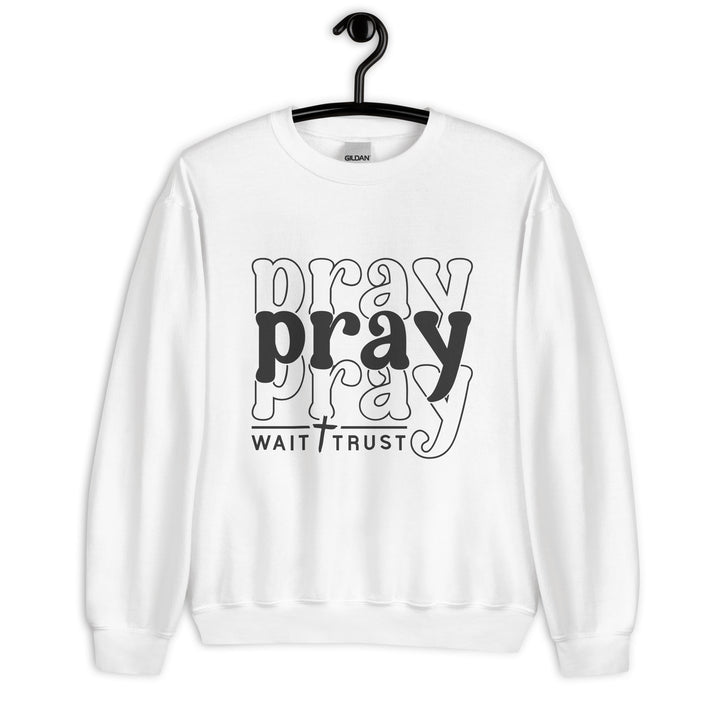 sweatshirt with-Pray with trust-design for unisex