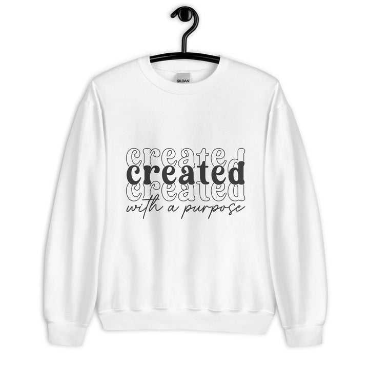 white-sweatshirt with-Created with a purpose-design for unisex