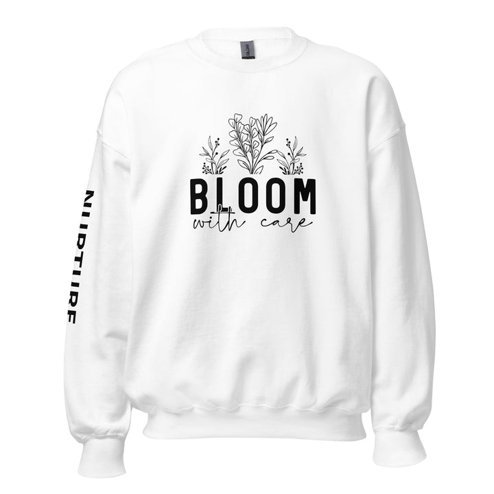 white-sweatshirt with-Bloom with care-design for unisex