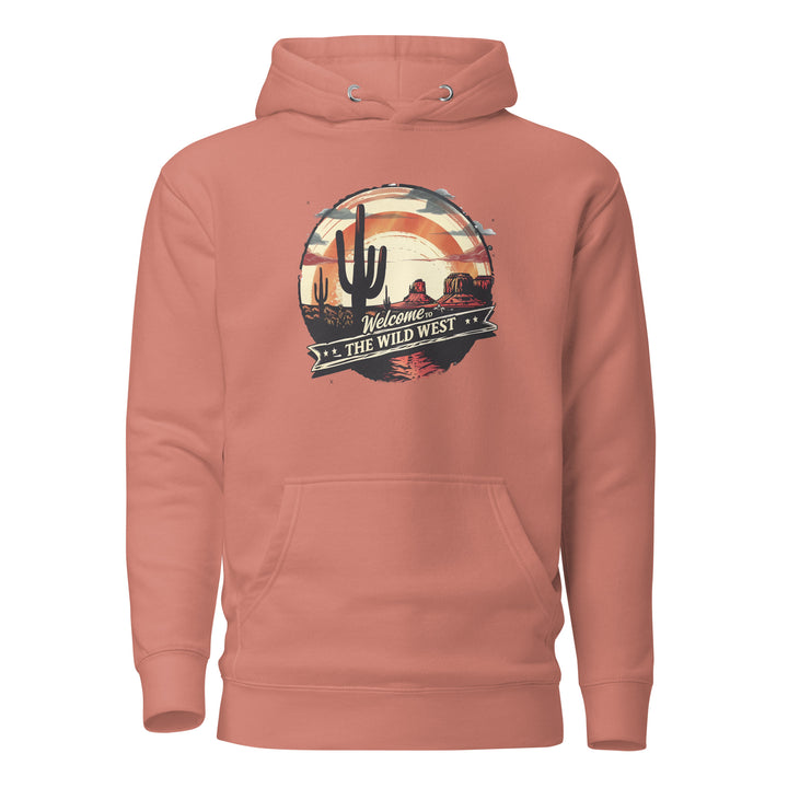 dusty-rose-Hoodie with-Welcome To The Wild West-design for unisex