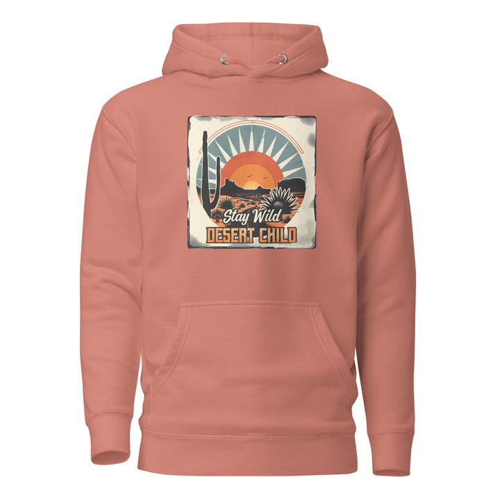 dusty-rose-Hoodie with-Stay-Wild-Desert-Child-design for unisex