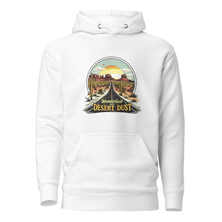 white-Hoodie with-Wanderlust-And-Desert-Dust-design for unisex