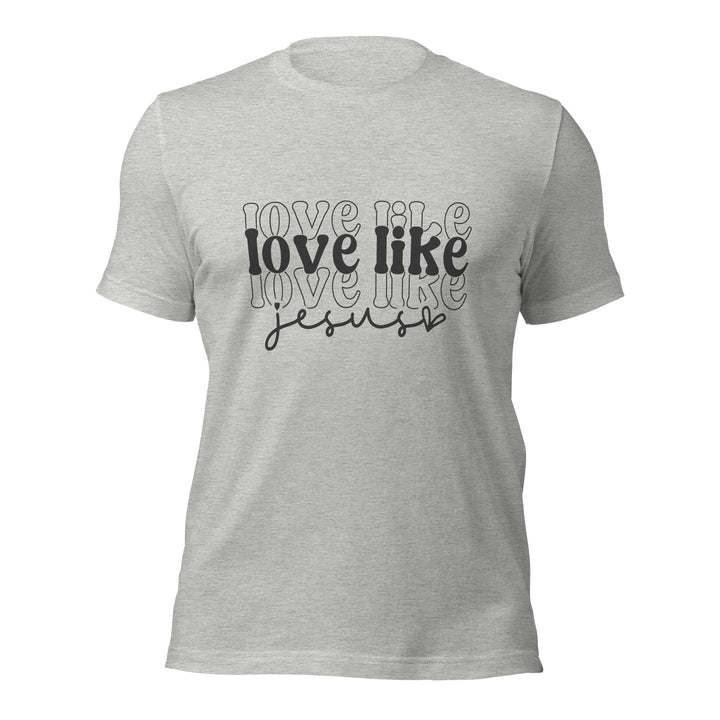 athletic-heather-T-Shirt with-love like Jesus-design for unisex