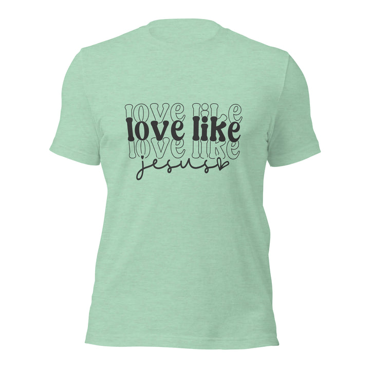 heather-prism-mint-T-Shirt with-love like Jesus-design for unisex