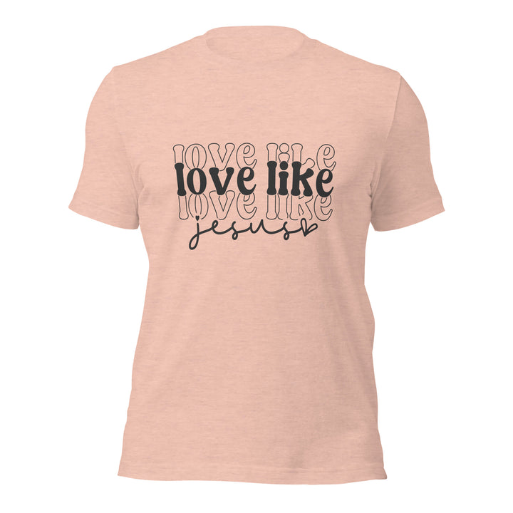 heather-prism-peach-T-Shirt with-love like Jesus-design for unisex