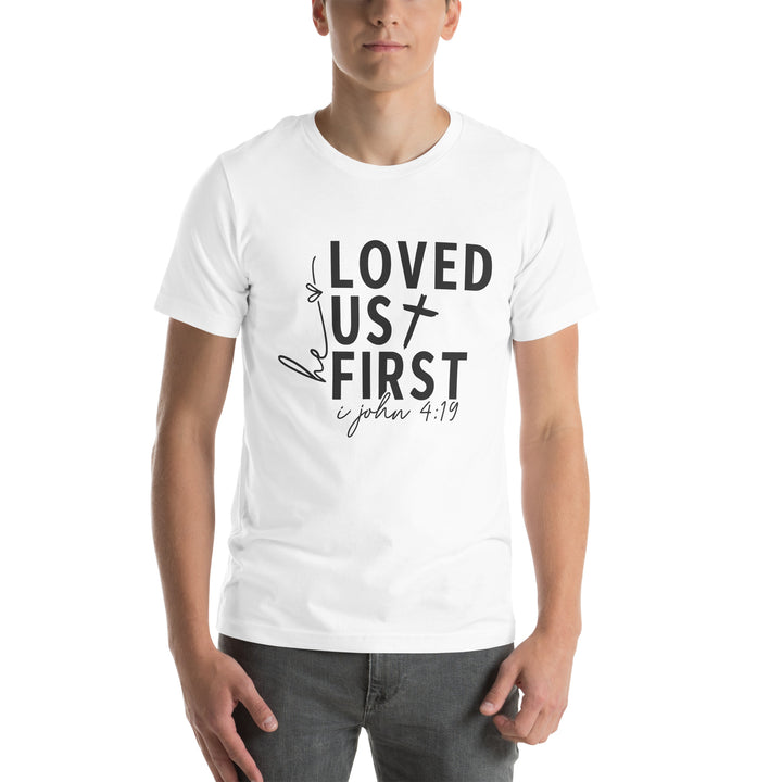 white-T-Shirt with-Loved Us First-design for unisex